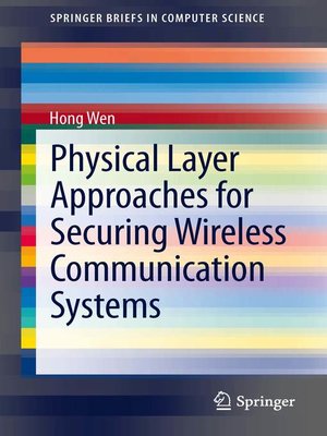 cover image of Physical Layer Approaches for Securing Wireless Communication Systems